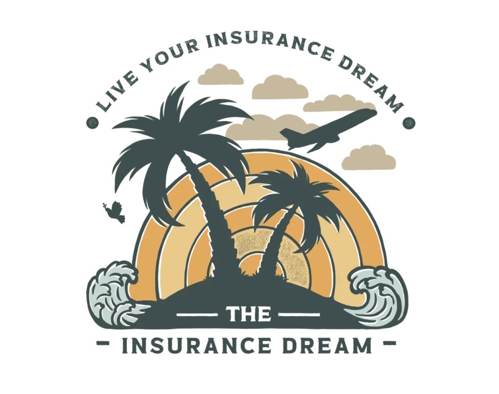 The Insurance Dream
